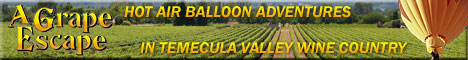 Your escape awaits you over the beautiful Temecula Valley wine country.
