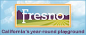 Don�t just visit Fresno, Live it!