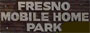 Fresno Mobile Home Park