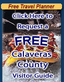 Request A FREE Calaveras County, California Travel Planner
